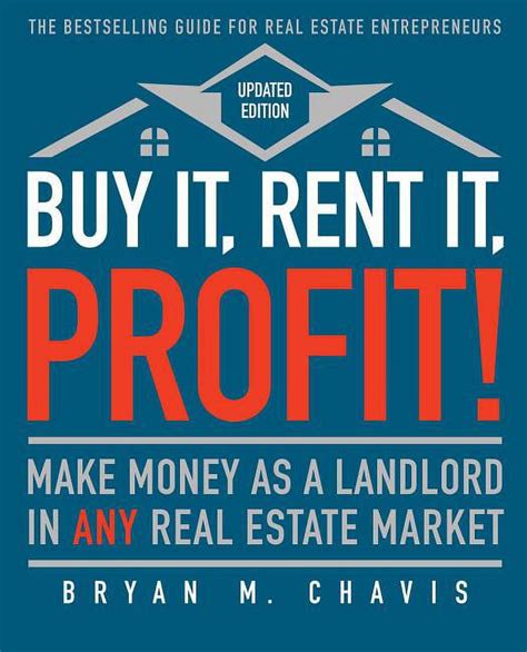 Read Online Buy It Rent It Profit Updated Edition Make Money As A Landlord In Any Real Estate Market 
