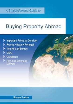 Download Buying A Property Abroad A Straightforward Guide Strightforward Guide 