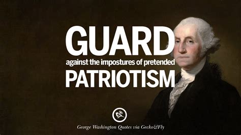 By George Washington Patriotic Quotes