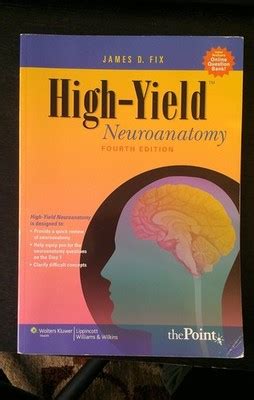 By James D Fix High Yield Neuroanatomy High Yield Series Third 3rd Edition