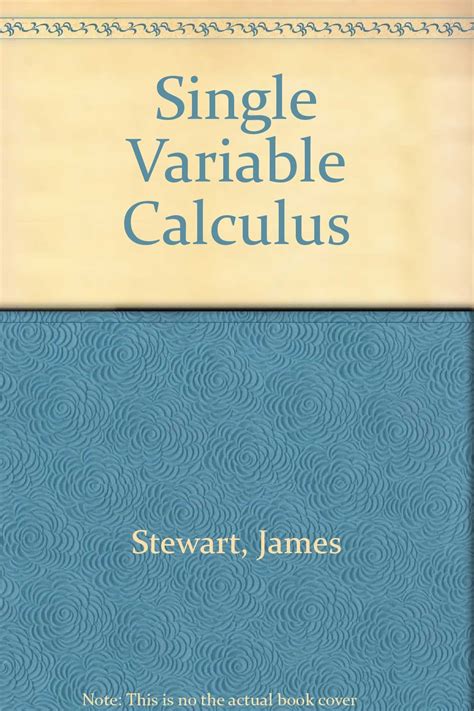 By James Stewart Single Variable Calculus Early Transcendentals 6th Edition