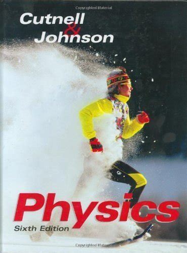 By Johnh D Cutnell Physics 6th Sixth Edition
