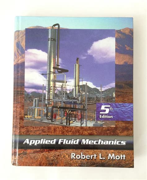By Robert L Mott Applied Fluid Mechanics 6th Edition