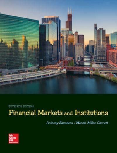 Read By Anthony Saunders Financial Markets And Institutions The Mcgraw Hill Irwin Series In Finance Insurance And Real Es 6Th Sixth Edition Hardcover 