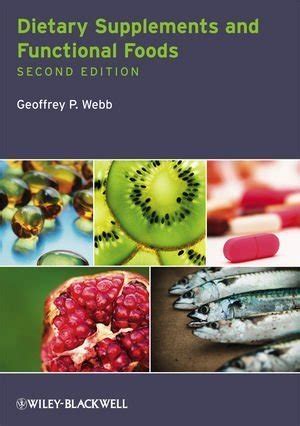 Full Download By Geoffrey P Webb Dietary Supplements And Functional Foods Second 2Nd Edition 