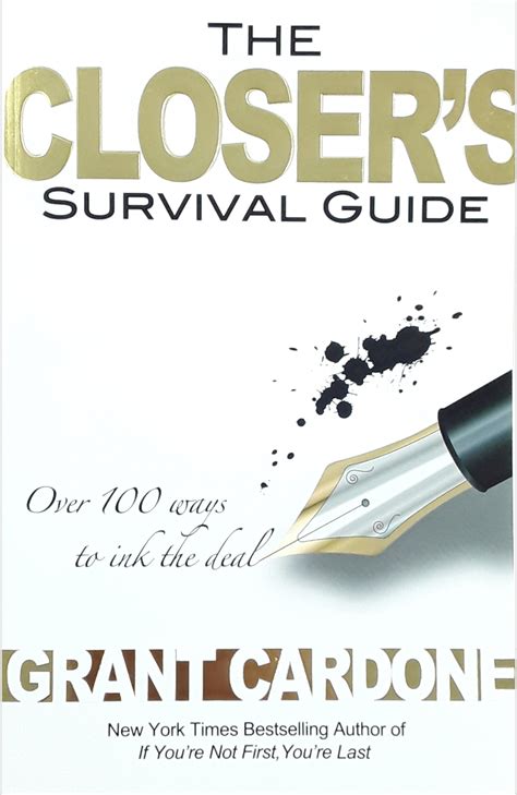 Download By Grant Cardone The Closers Survival Guide 1St First Edition Paperback 