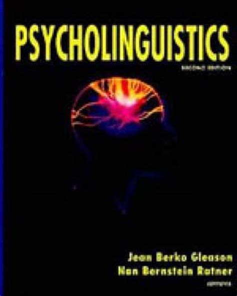 Read Online By Jean Berko Gleason Psycholinguistics 2Nd Second Edition Hardcover 
