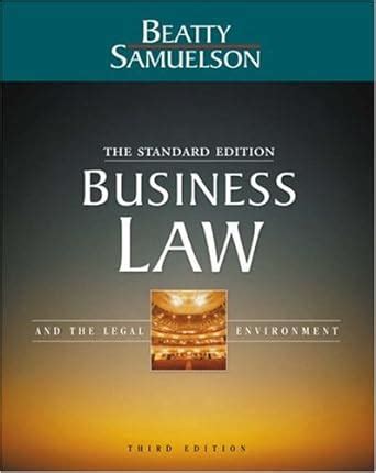 Read By Jeffrey F Beatty Susan S Samuelson Business Law And The Legal Environment Standard Edition Fourth 4Th Edition 