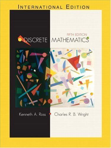 Read Online By Kenneth A Ross Discrete Mathematics 5Th Fifth Edition 