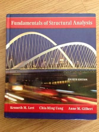 Download By Kenneth Leet Chia Ming Uang Anne Gilbert Fundamentals Of Structural Analysis Fourth 4Th Edition 