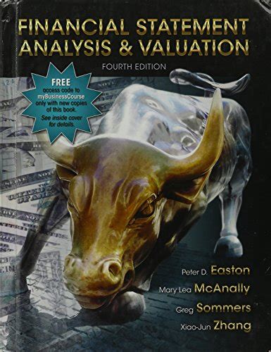 Read By Peter D Easton Financial Statement Analysis And Valuation Special Custom Edition 3Rd Third Edition Spiral Bound 