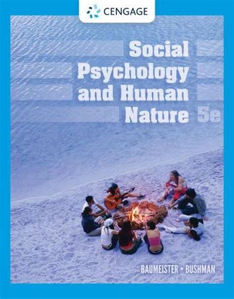 Read Online By Roy F Baumeister Social Psychology And Human Nature Comprehensive Edition 2Nd Edition 
