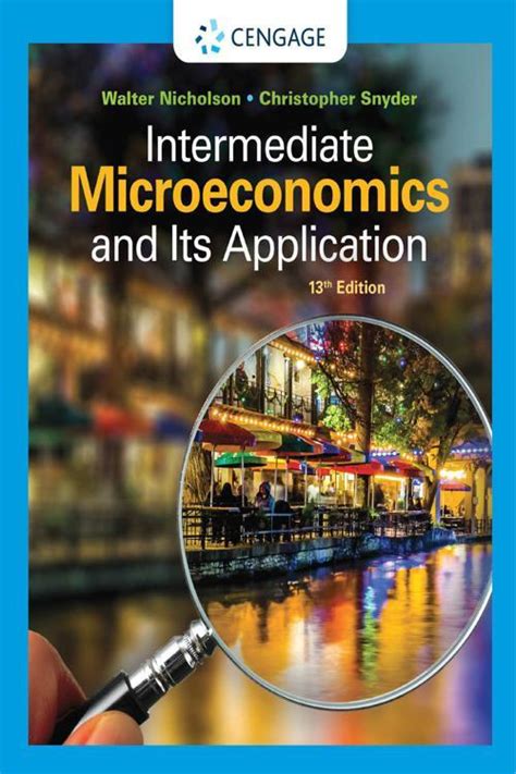 Read Online By Walter Nicholson Intermediate Microeconomics And Its Application With Economic Applications Card 9Th Edition 