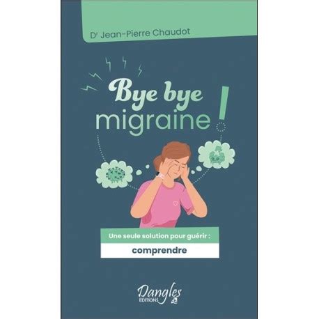 Bye Bye Migraine 0