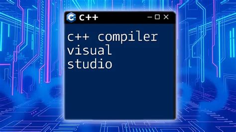 c++ compiler | MSVC CC compiler reference Visual Studio Microsoft