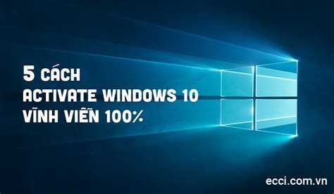 cách active win 10 | Cch Activate Windows nhanh hon ton min