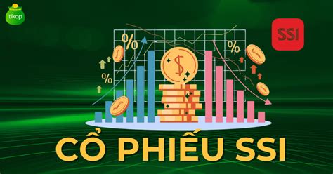 cổ phiếu ssi | Gi C Phiu SSI Hm Nay Biu