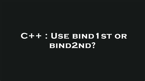 c++ - bind1st and bind2nd - Stack Overflow