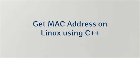 c  get mac address linux