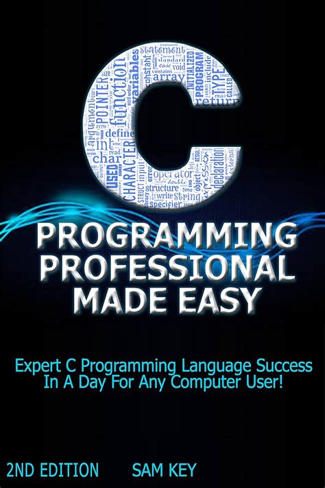 C Programming Professional Made Easy Facebook Social Power Volume 20