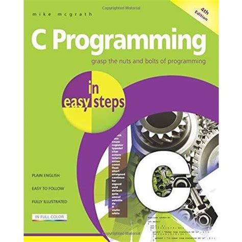 Full Download C Programming In Easy Steps 4Th Edition 