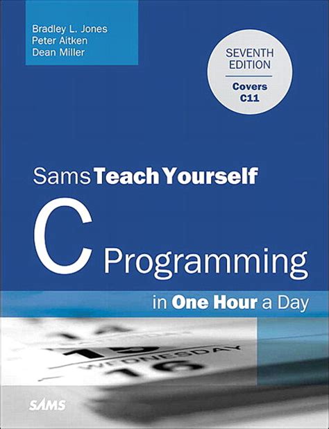 Full Download C Programming In One Hour A Day Sams Teach Yourself 7Th Edition 