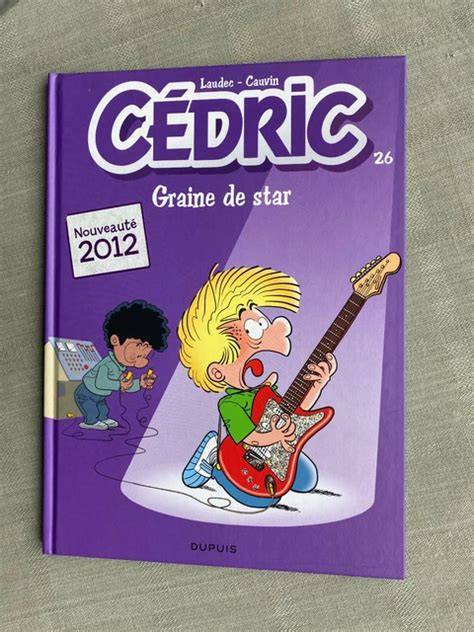 ca c dric tome 22 elle est moche