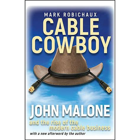 Read Cable Cowboy John Malone And The Rise Of The Modern Cable Business 