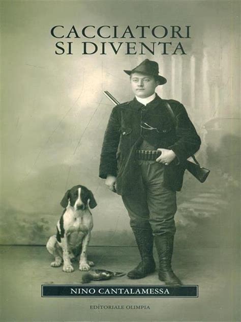 Cacciatori Si Diventa
