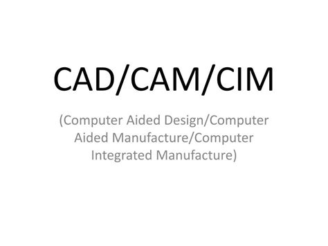Cad Cam Cim