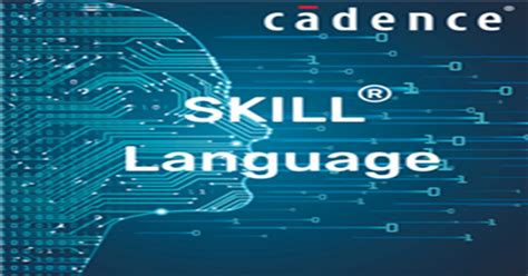 cadence skill language user guide