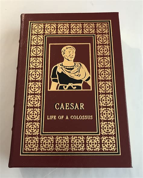 Caesar Life Of A Colossus