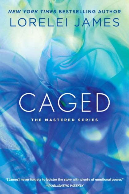 Read Caged Mastered 4 By Lorelei James 