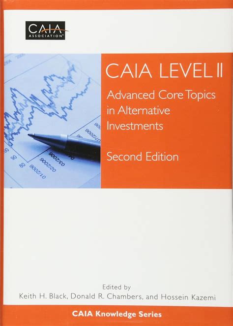 Read Caia Level Ii Advanced Core Topics In Alternative Investments 