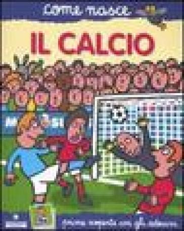 Read Online Calcio Con Adesivi Ediz Illustrata 