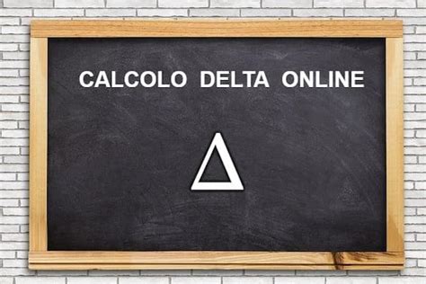 Calcolare Il Delta