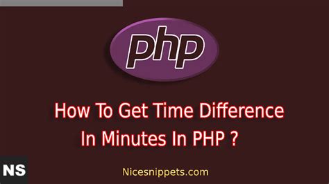 Calculate Time Difference In Mintues Php Mintue Math - Mintue Math