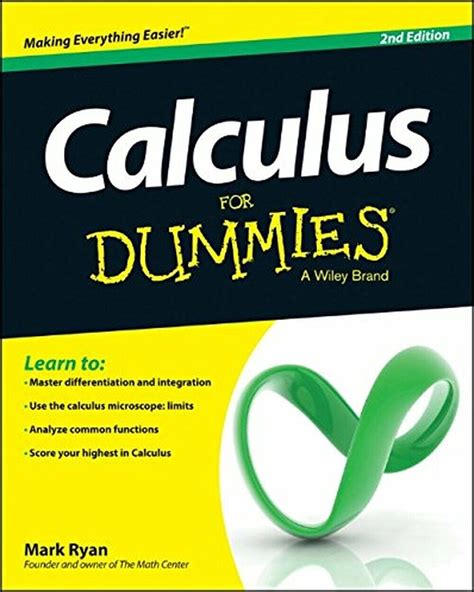 Calculus For Dummies For Dummies Math Science