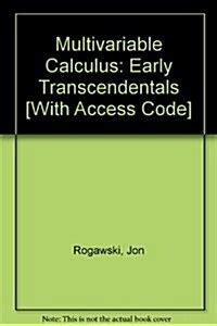 Calculus Multivariable With Access Code Student Package Debut Edition With Study Guide Solutions Companion And Maple Rel 11 Set Key Curriculum Press