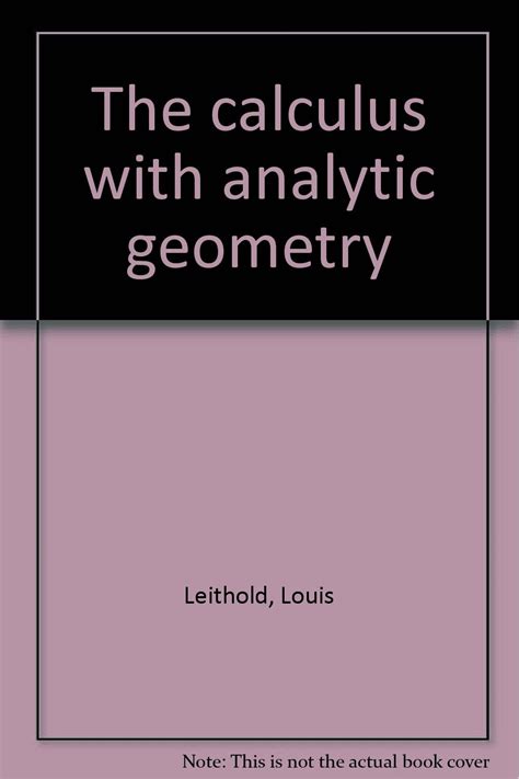 Calculus With Analytic Geometry Leithold Solution