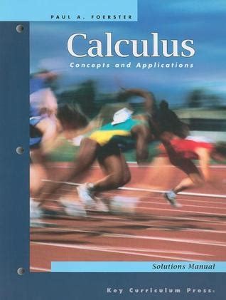 Read Calculus Concepts And Applications Solutions Manual Foerster 