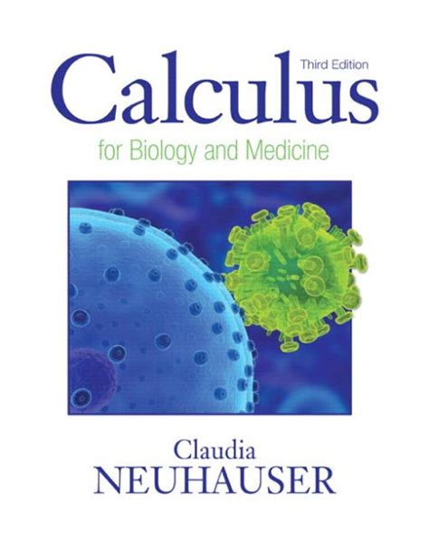 Read Calculus For Biology And Medicine 2011 Claudia Neuhauser 