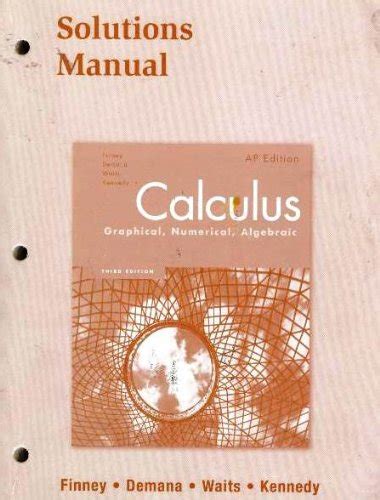 Read Calculus Graphical Numerical Algebraic 3Rd Edition Solution Manual 