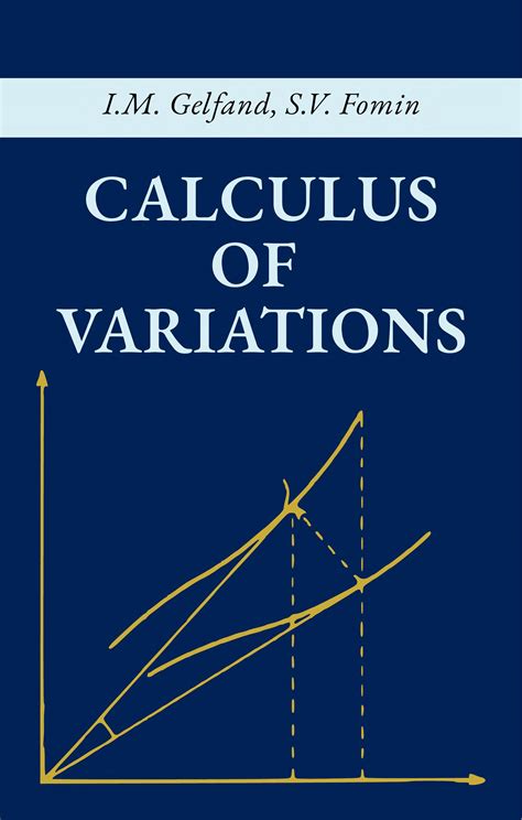 Read Calculus Of Variations Gelfand Solution Manual 