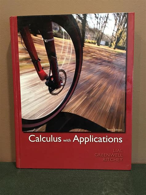 Download Calculus With Applications 10Th Edition By Lial Greenwell And Ritchey 