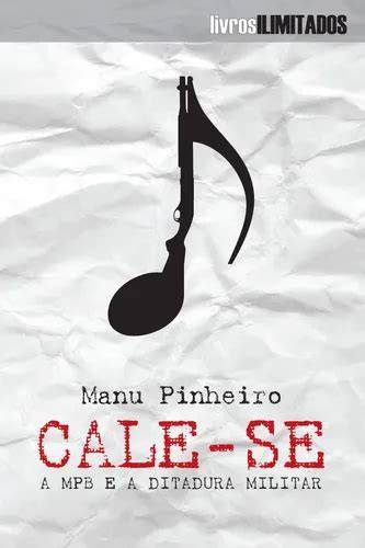 cale se a mpb e a ditadura militar portuguese edi