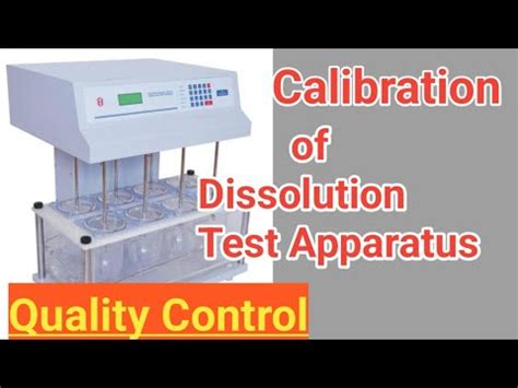 Calibration Of Dissolution Test Apparatus