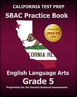 Full Download California Test Prep Sbac Practice Book English Language Arts Grade 3 Preparation For The Smarter Balanced Elaliteracy Assessments 
