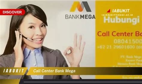 CALL CENTER BANK MEGA 🍎 Cara Menghubungi CS Bank MEGA 24 Jam & Bebas Pulsa