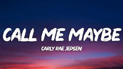 Call Me Maybe Words